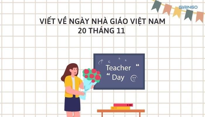 đoạn văn viết về ngày Nhà giáo Việt Nam 20 tháng 11 lớp 4