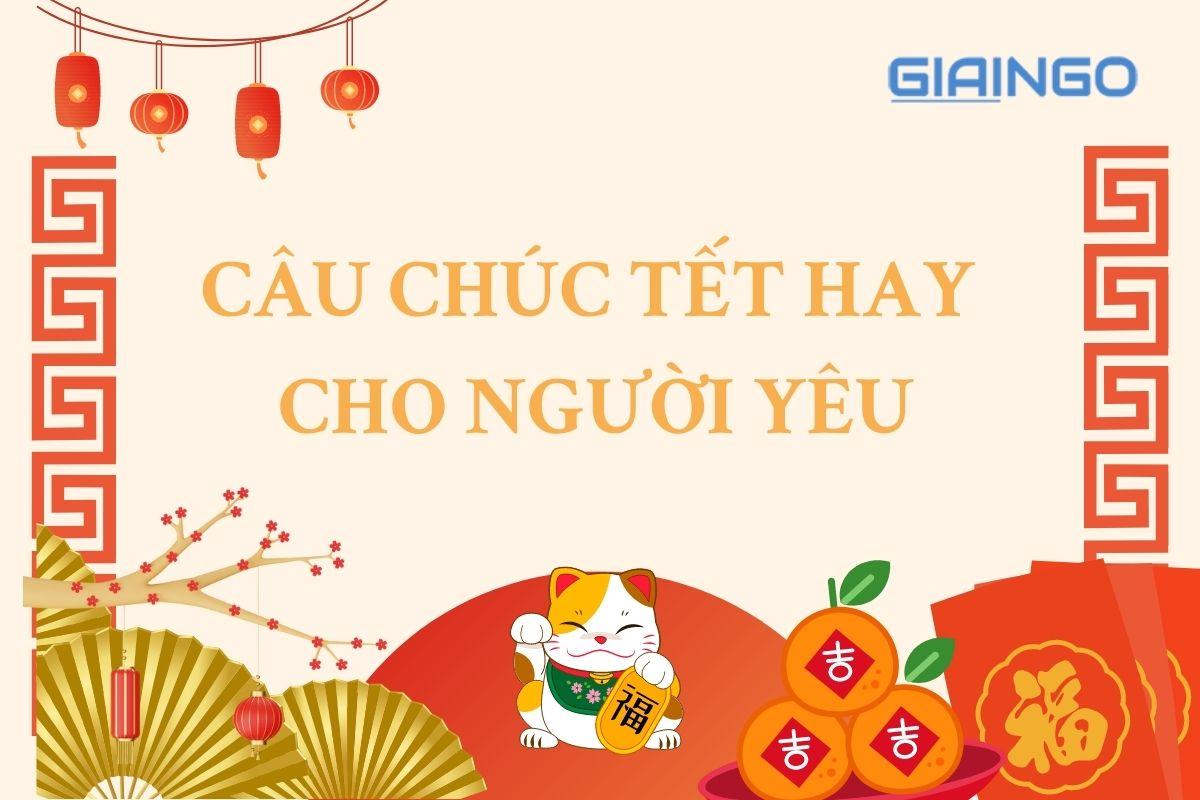 Những câu chúc tết hay cho người yêu