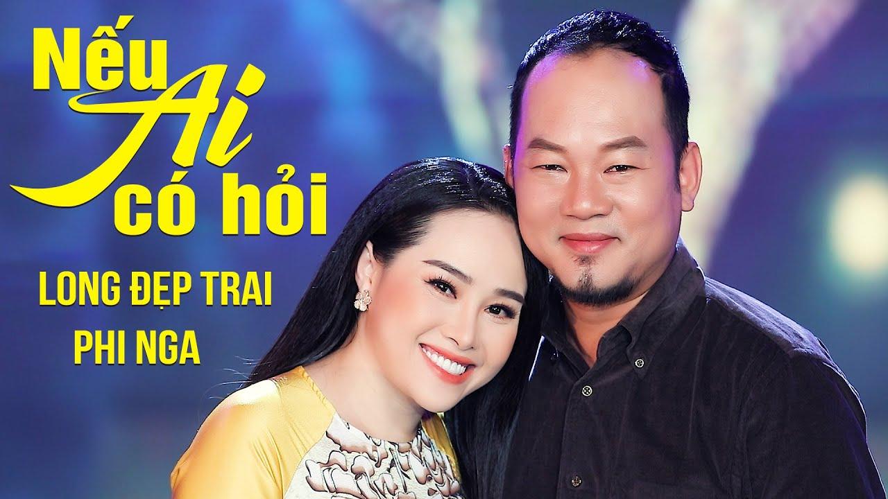 Phi Nga và Long Đẹp Trai