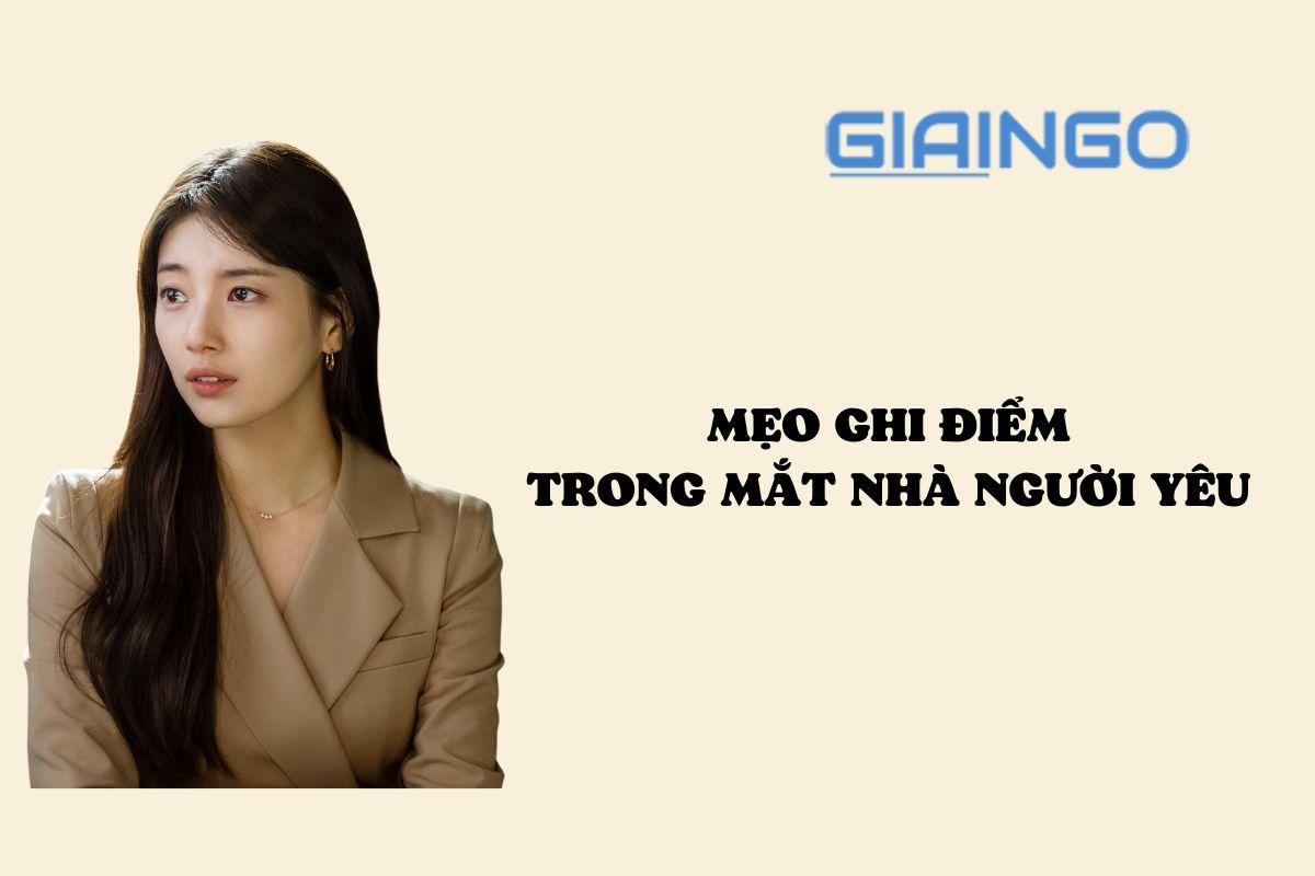 mẹo giúp bạn ghi điểm trong mắt nhà người yêu