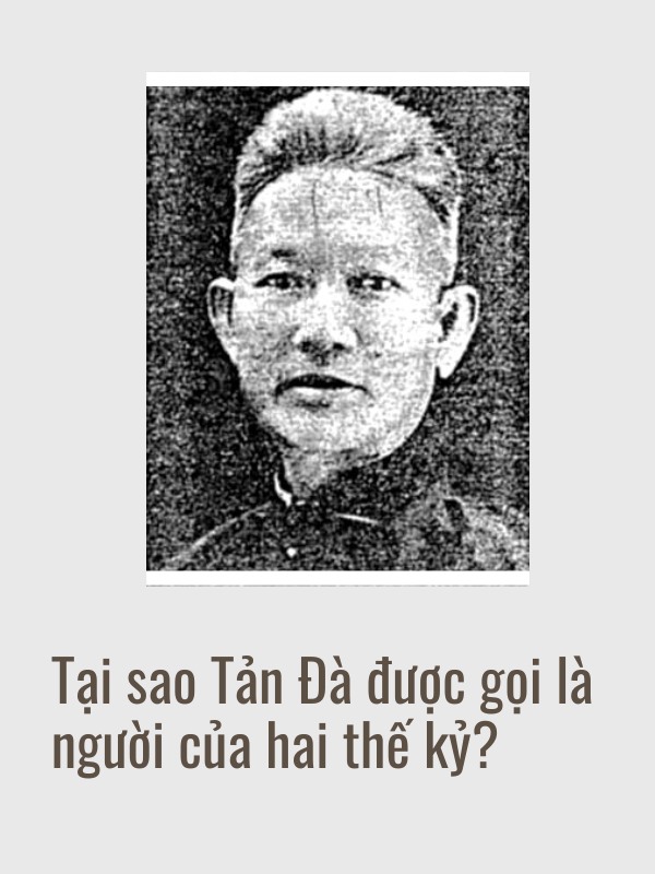 Tại sao Tản Đà được gọi là người của hai thế kỷ