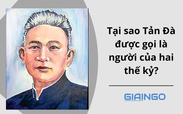 Tại sao Tản Đà được gọi là người của hai thế kỷ