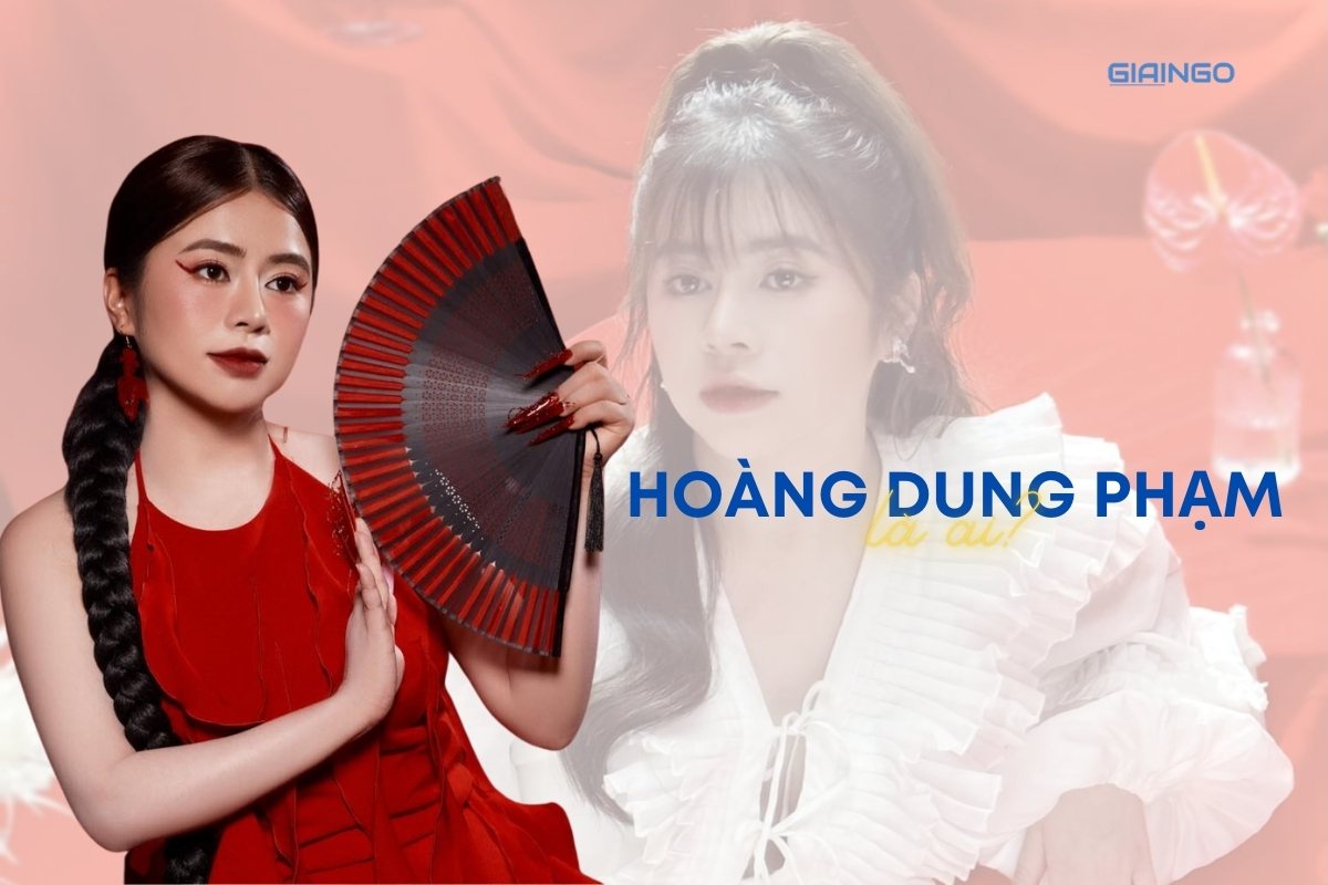 Dung Hoàng Phạm là ai? Tiểu sử TikToker 2,2M followers