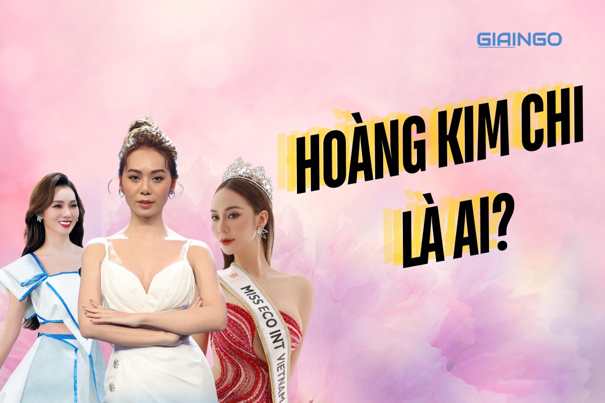 Hoàng Kim Chi là ai