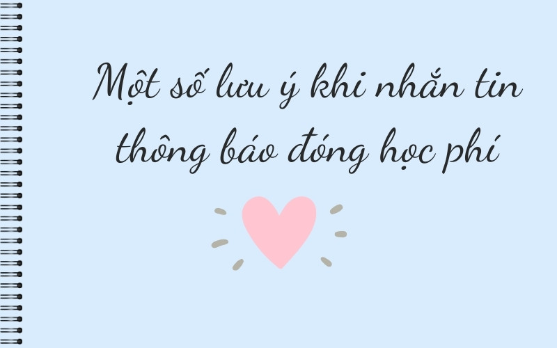 Một số lưu ý khi nhắn tin thông báo đóng học phí